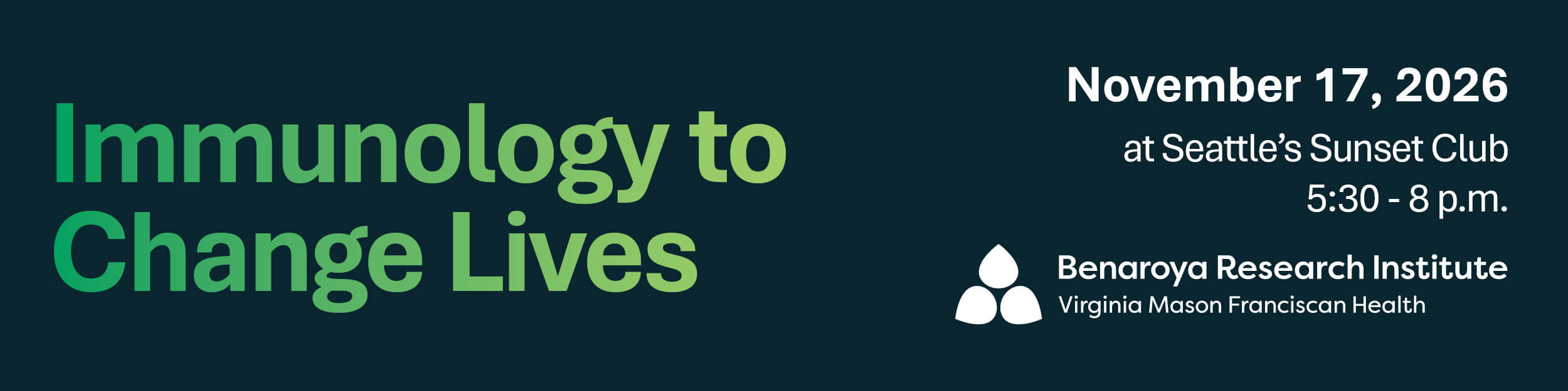 Immunology to Change Lives Event Banner